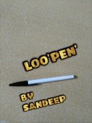 Loo'Pen' by Sandeep