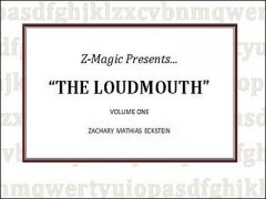 The Loudmouth 1 by Zac Eckstein