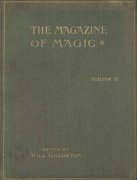 Magazine of Magic Volume 6 (Jun 1917 - Nov 1917) by Will Goldston