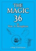 The Magic 36 by William S. Houghton