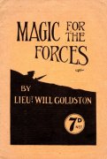 Magic for the Forces by Will Goldston