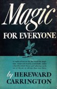 Magic is Fun / Magic for Everyone by Hereward Carrington