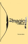 The Magic of Haskell by Bob Haskell