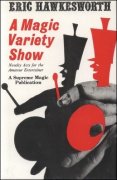 A Magic Variety Show by Eric Hawkesworth