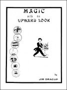 Magic with an Upward Look by Rev. Jim Dracup