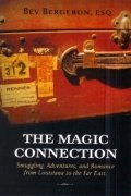 The Magic Connection by Bev Bergeron