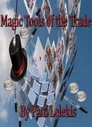 Magic Tools of the Trade by Paul A. Lelekis