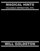 Magical Hints and Valuable Information by Will Goldston