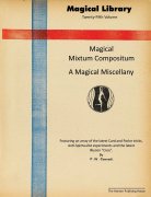 Magical Mixtum Compositum: a magical miscellany by Friedrich W. Conradi-Horster & Mago Marko