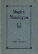 Magical Monologues (softcover) by George Schulte