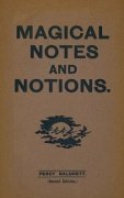 Magical Notes and Notions by Percy Naldrett
