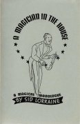 A Magician in the House by Sid Lorraine