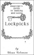 Magician's Guide to Making and Using Lockpicks by Glenn Coleman