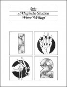 Magische Studien 1 und 2 by Peter Wilker