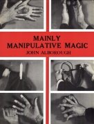 Mainly Manipulative Magic (used) by John Alborough