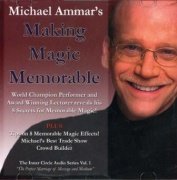 Making Magic Memorable by Michael Ammar
