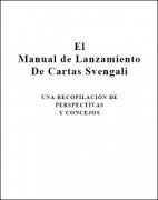 El Manual de Lanzamiento De Cartas Svengali by Seth Briliant