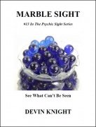 Marble Sight by Devin Knight