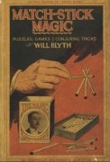 Match-Stick Magic by Will Blyth