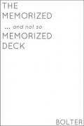 The Memorized and not so Memorized Decks by Christopher Bolter