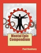 Mental Epic Compendium by Paul Romhany
