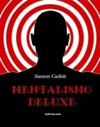 Mentalismo Deluxe by Stanton Carlisle