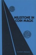 Milestone in Coin Magic by Fred C. Baumann