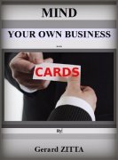 Mind Your Own Business ... Cards by Gerard Zitta