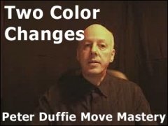Two Color Changes by Peter Duffie