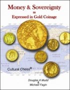 Money and Sovereignty as Expressed in Gold Coinage