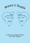 Monte's Double: A Three Card Monte Effect by Steve Sanders