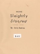 More Sleightly Slanted by Jerry Andrus
