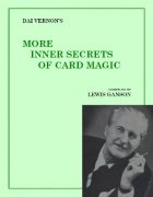 Dai Vernon's More Inner Secrets of Card Magic by Lewis Ganson & Dai Vernon