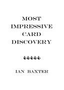 Read more about Most Impressive Card Discovery by Ian Baxter