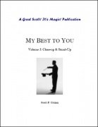 My Best To You: Close-Up & Stand-Up by Scott F. Guinn