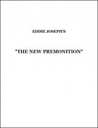 The New Premonition by Eddie Joseph
