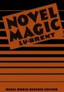 Novel Magic by Lu Brent