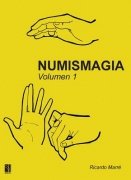 Numismagia Volumen 1 by Ricardo Marré
