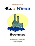 Great Scott's Oil & Water Routines by Scott F. Guinn