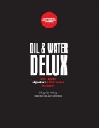 Oil and Water Delux by (Benny) Ben Harris