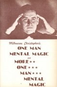 One Man Mental Magic by Milbourne Christopher