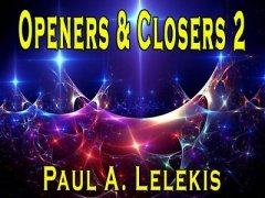Openers and Closers 2