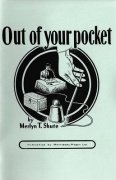 Out of your Pocket by Merlyn T. Shute