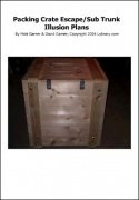 Packing Crate Escape or Sub-Trunk Illusions Plan
