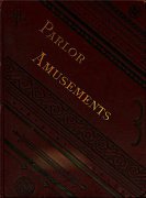 Parlor Amusements by Frank Bellew