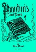 Phantini's Lost Book of Mental Secrets by Gene Grant