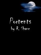 Portents by R. Shane
