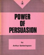 Power of Persuasion by Arthur Setterington