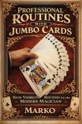 Professional Routines with Jumbo Cards by Mago Marko