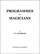 Programmes of Magicians by J. F. Burrows
